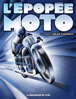 Het motorfietsepos, de Jules Tacheny jaren